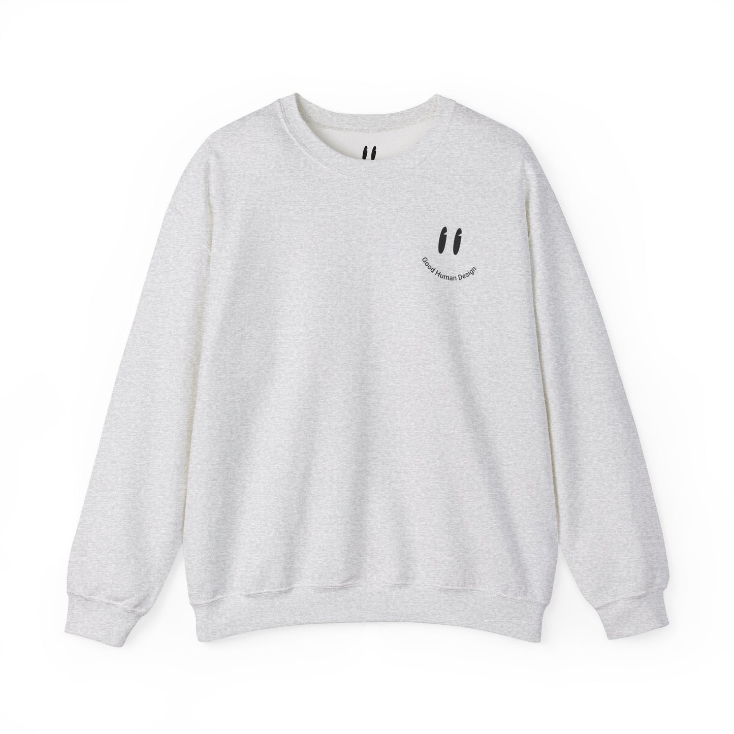 GoodHuman Design Crewneck