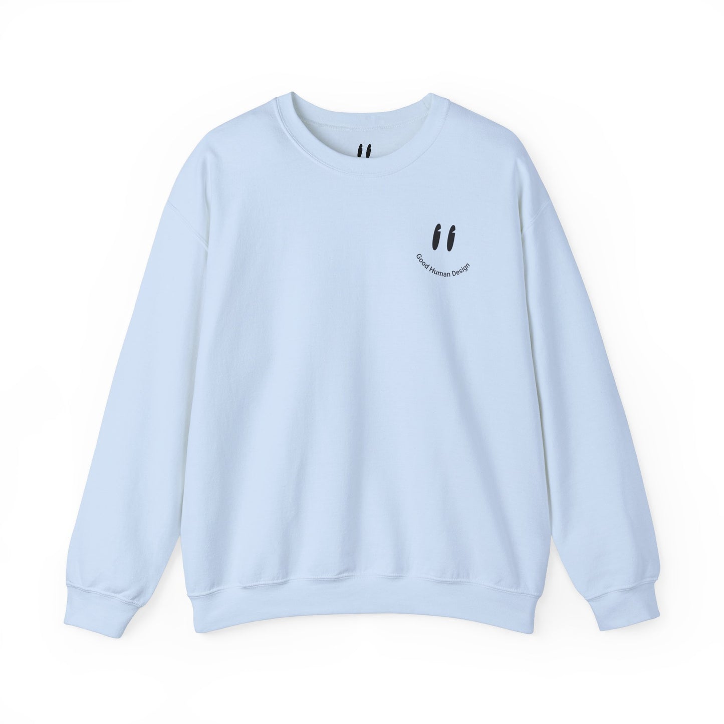 GoodHuman Design Crewneck